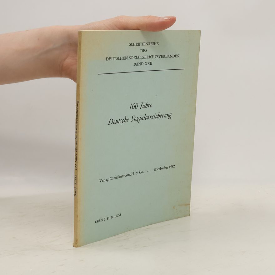 Various authors 100 [Hundert] Jahre deutsche Sozialversicherung