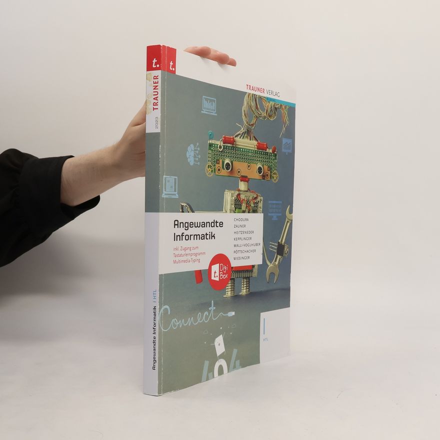 Dietmar Chodura Angewandte Informatik I HTL + TRAUNER-DigiBox
