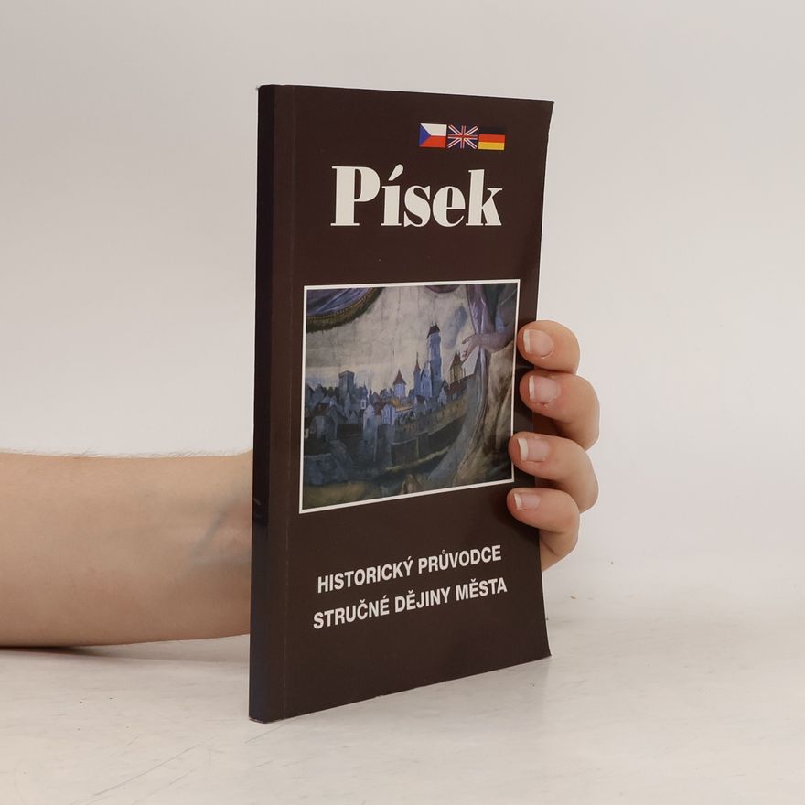 Jiří Fröhlich Písek : historický průvodce : stručné dějiny města