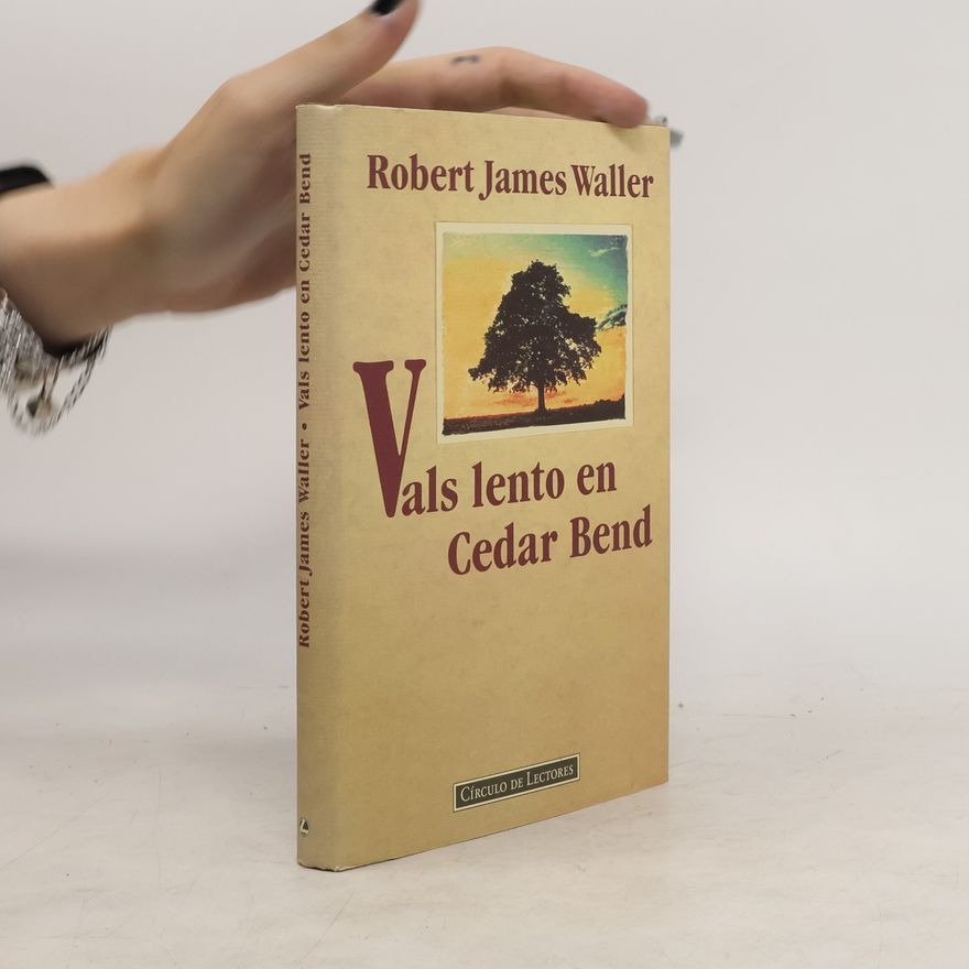 Robert James Waller Vals lento en Cedar Bend