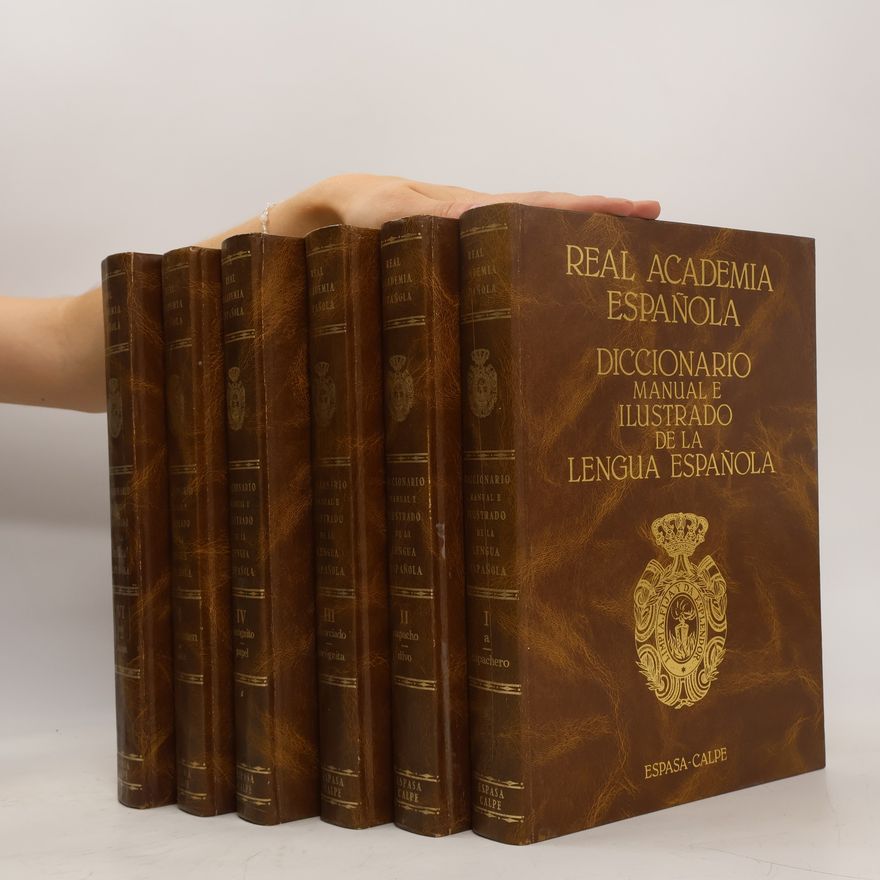 Various authors Diccionario Manual e Ilustrado de la Lengua Española Tomo 1-6