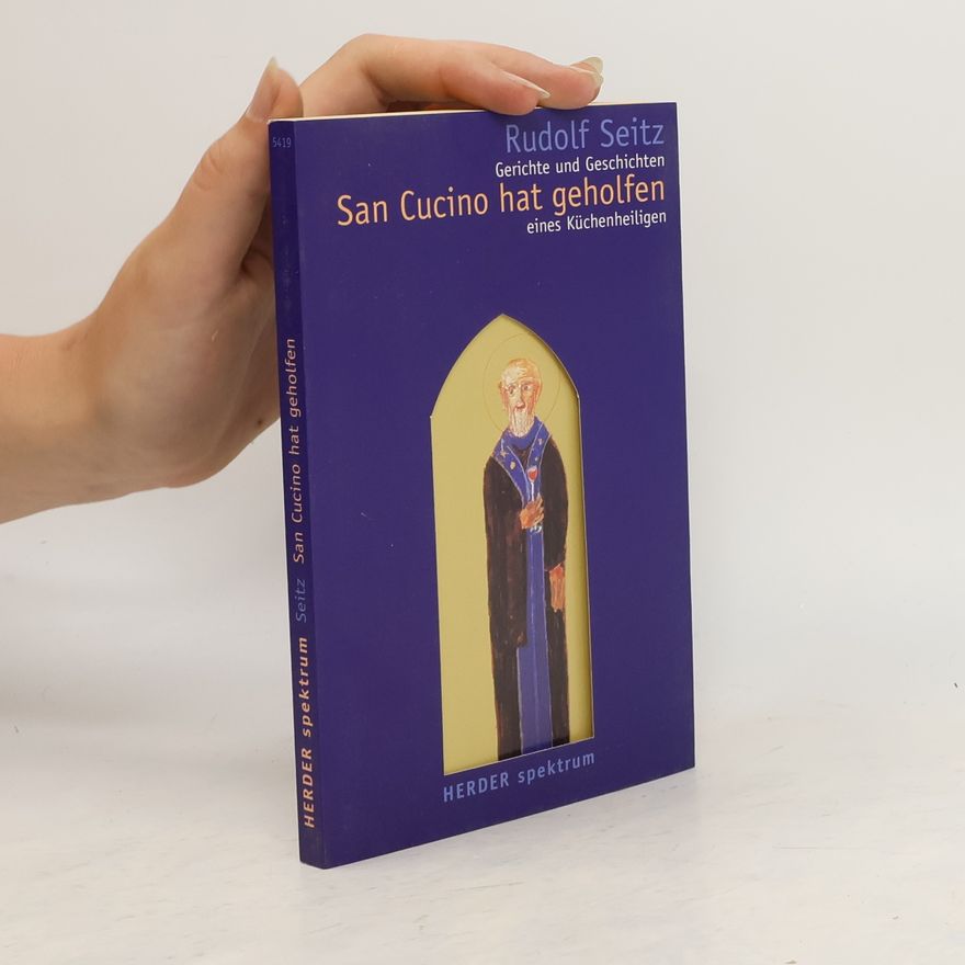 Rudolf Seitz San Cucino hat geholfen