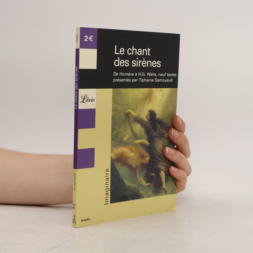 Tiphaine Samoyault Le chant des sirènes