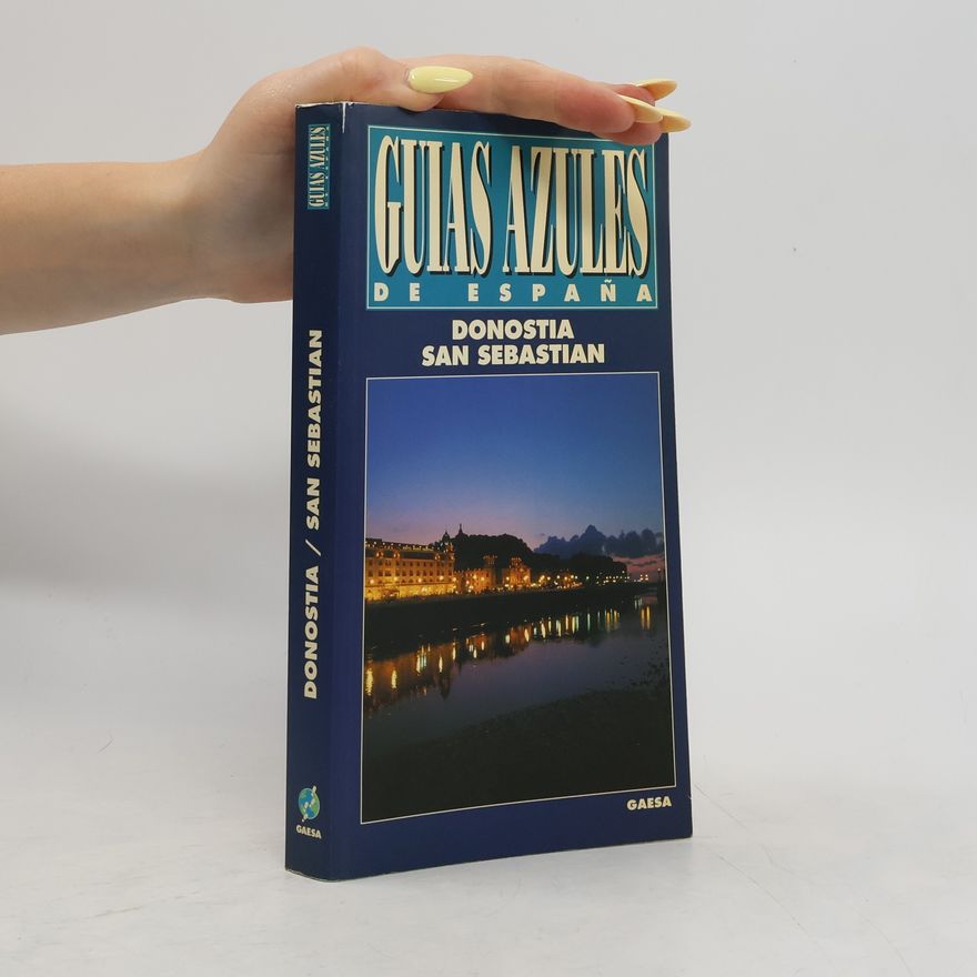 Autorenkollektiv Guias Azules de España. Donostia San Sebastián