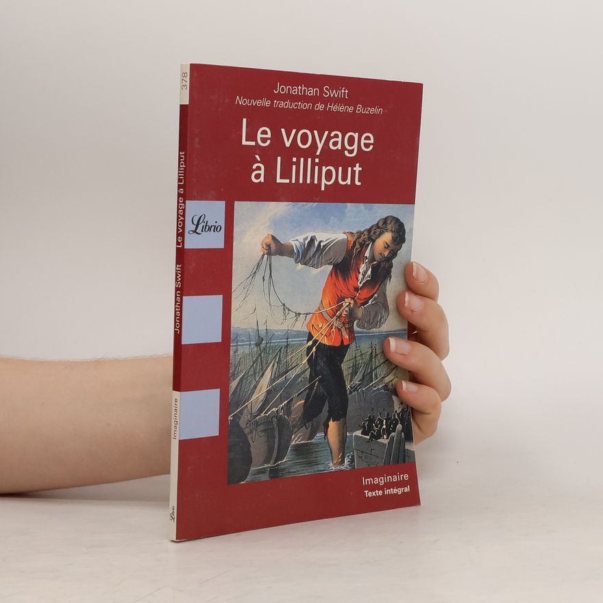 Jonathan Swift Le voyage à Lilliput