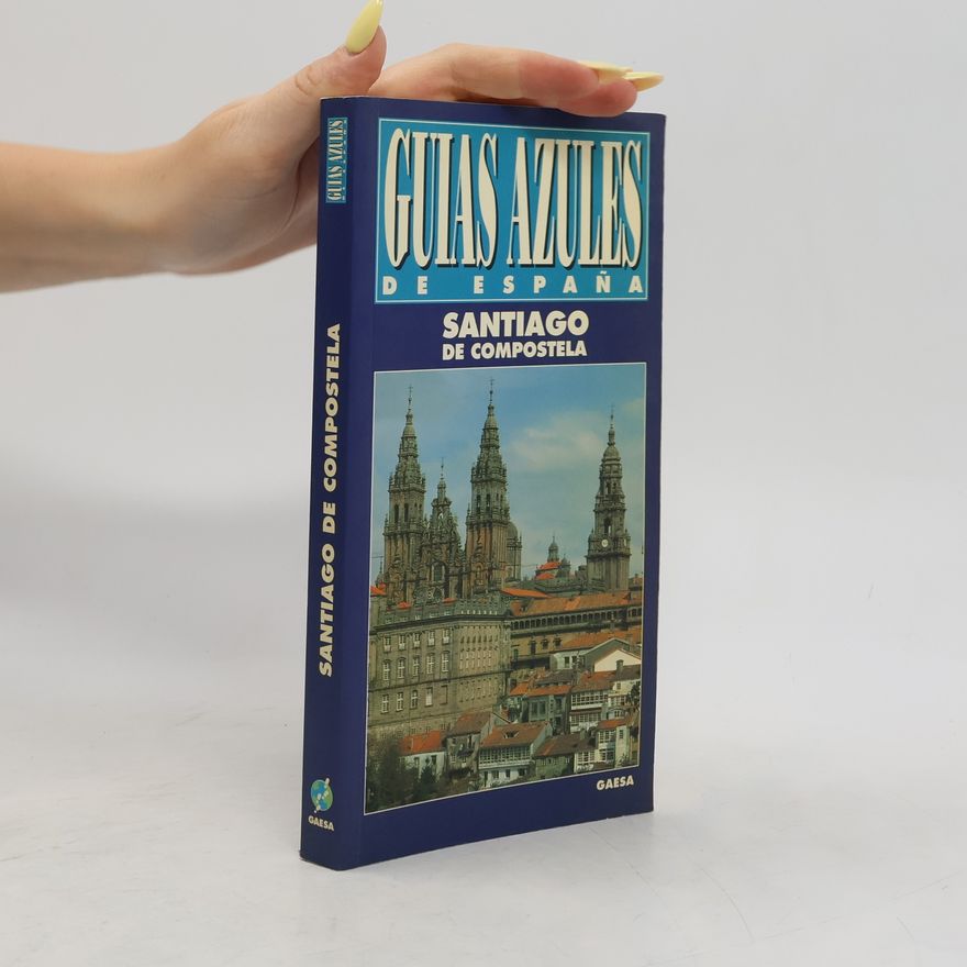 Jesús García Marín Guía Azul Santiago de Compostela