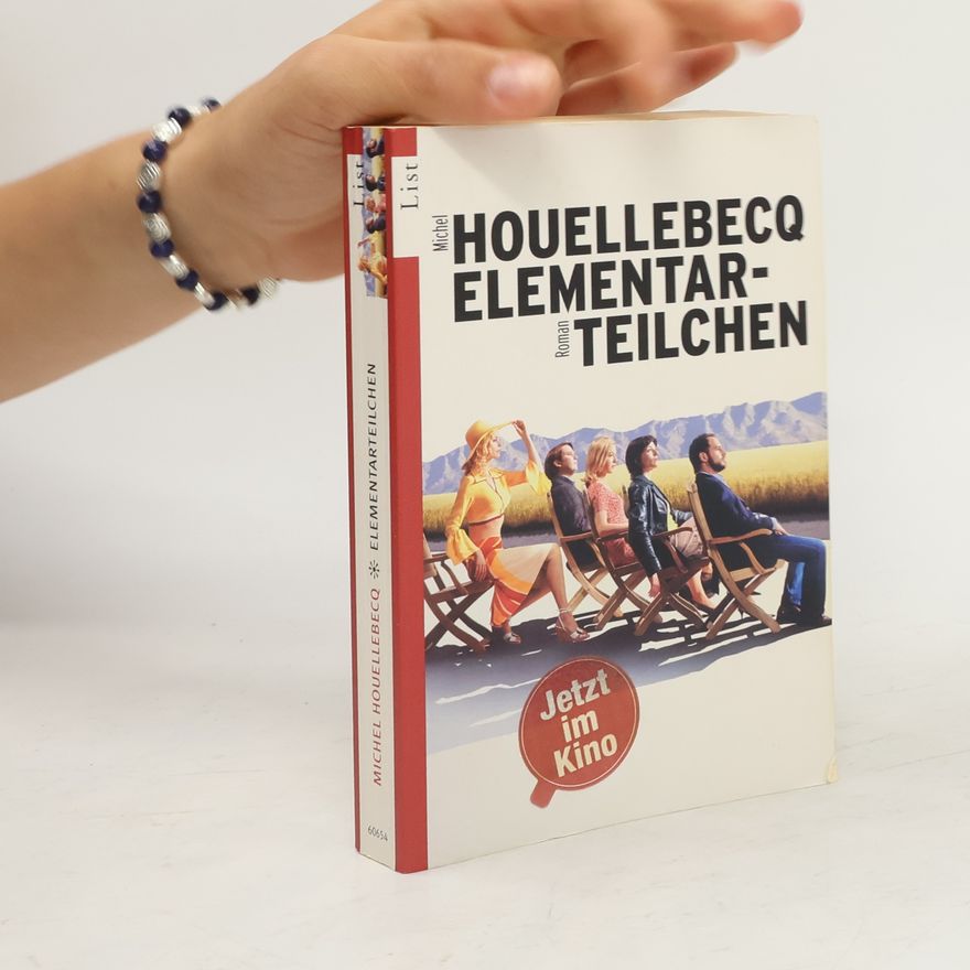 Michel Houellebecq Elementarteilchen