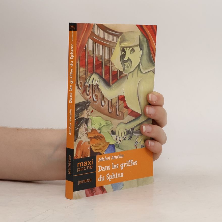 Michel Amelin Dans les griffes du sphinx