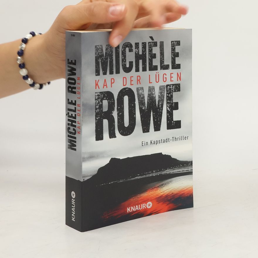 Michèle Rowe Kap der Lügen