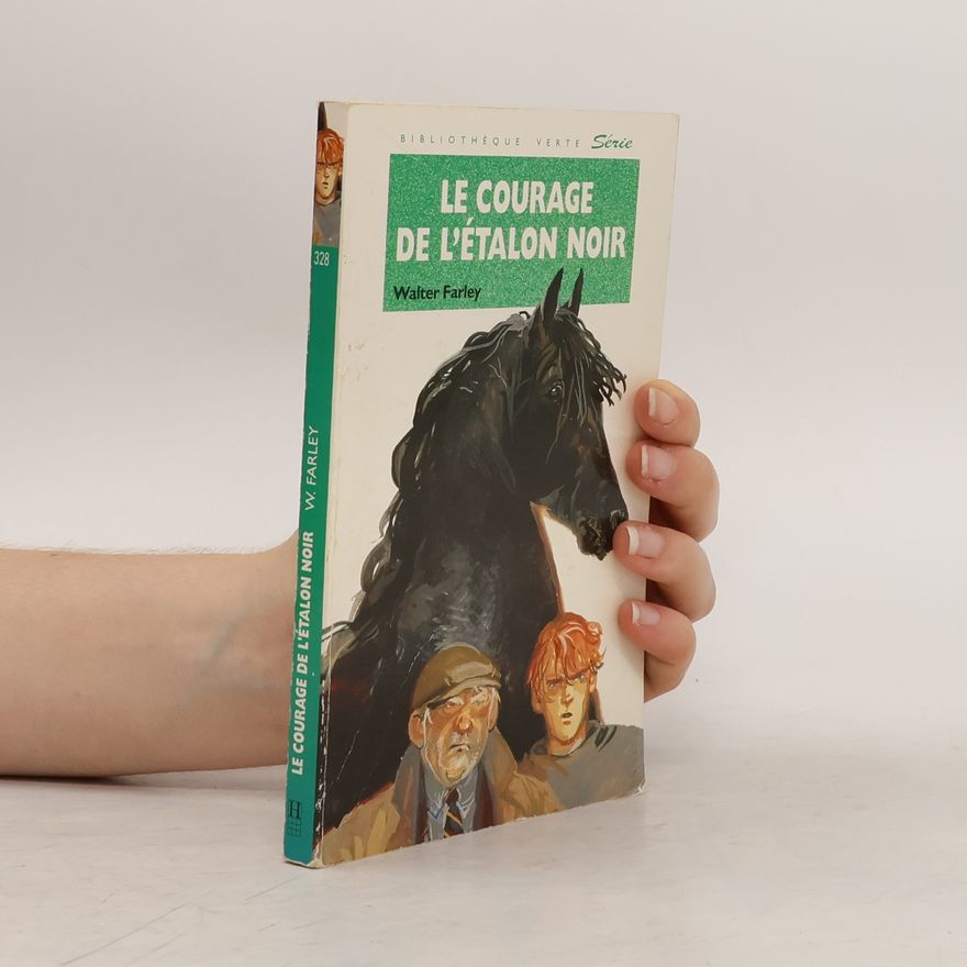 Walter Farley Le courage de l'Étalon Noir