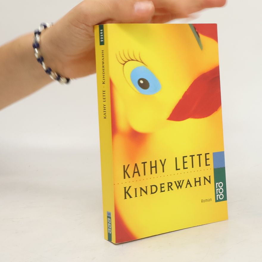 Kathy Lette Kinderwahn