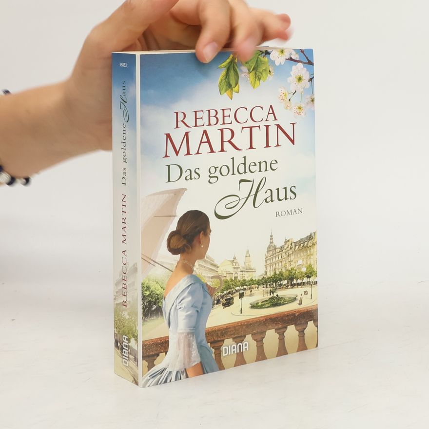 Rebecca Martin Das goldene Haus