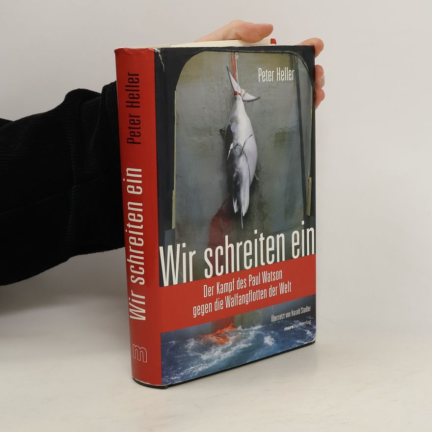 Peter Heller Wir schreiten ein