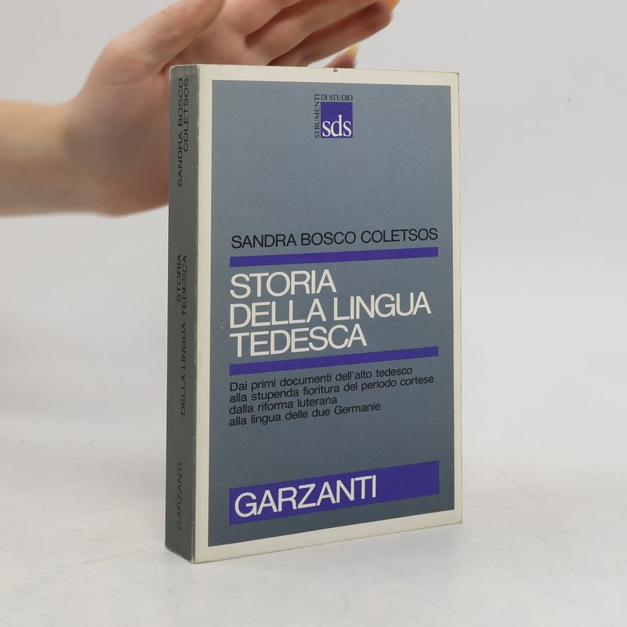Maria Sandra Coletsos Bosco Storia della lingua tedesca