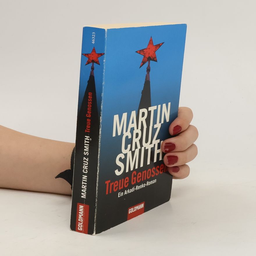 Martin Cruz-Smith Treue Genossen