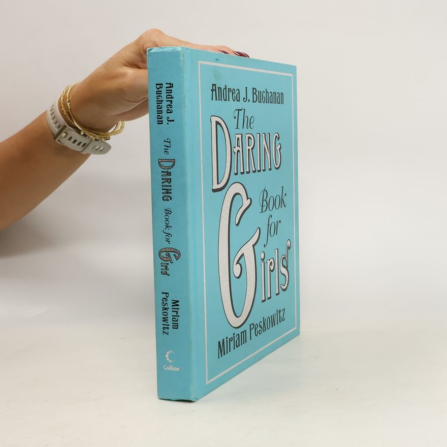 Andrea J. Buchanan The Daring Book for Girls