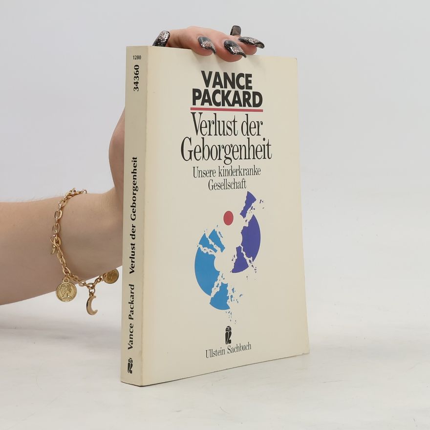 Vance Packard Verlust der Geborgenheit