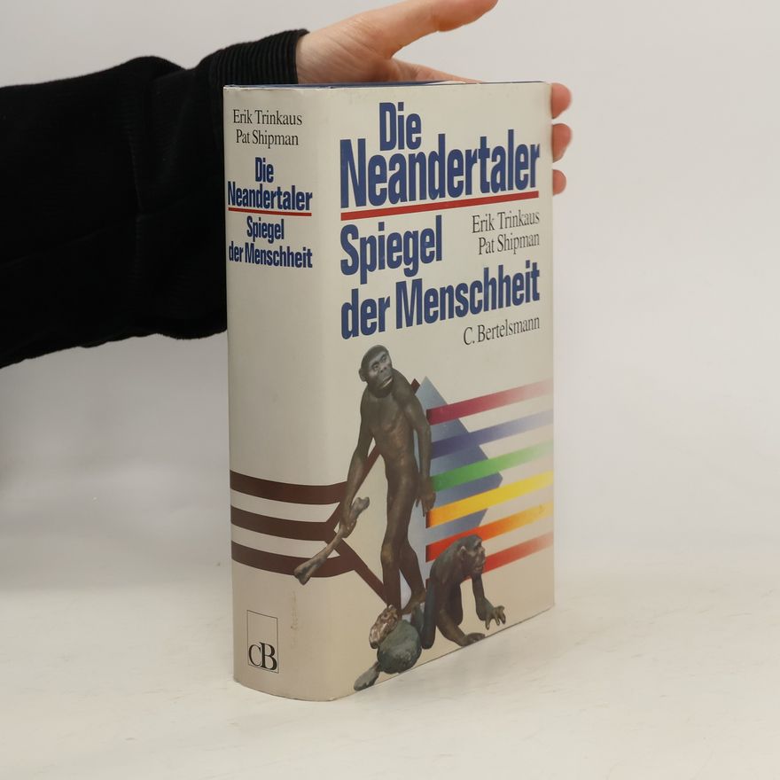 Erik Trinkaus Die Neandertaler