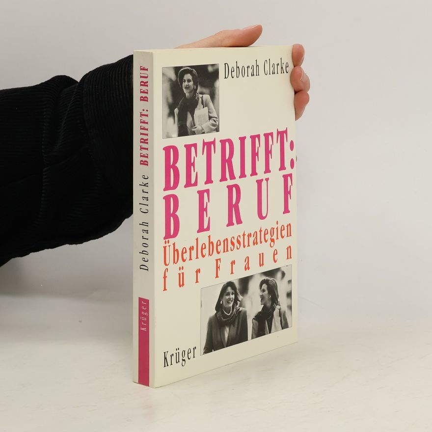 Deborah Clarke Betrifft: Beruf