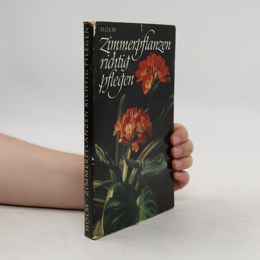 Walther Haage Zimmerpflanzen Richtig Pflegen