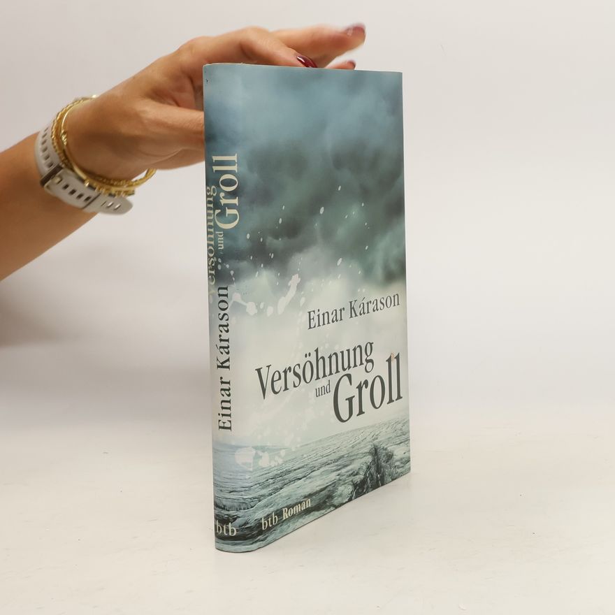 Einar Kárason Versöhnung und Groll