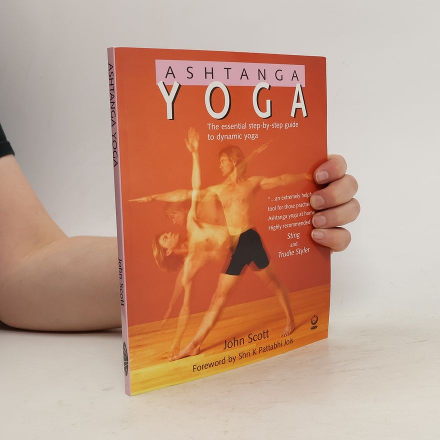 John Scott Ashtanga Yoga