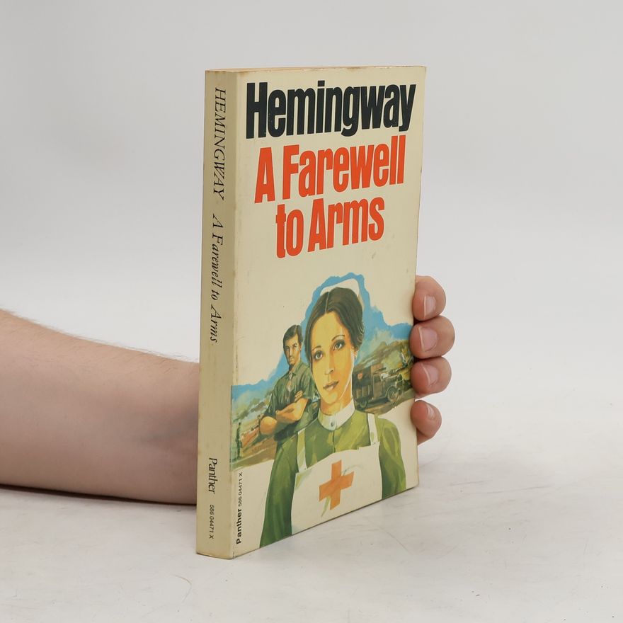 Ernest Hemingway A Farewell to Arms