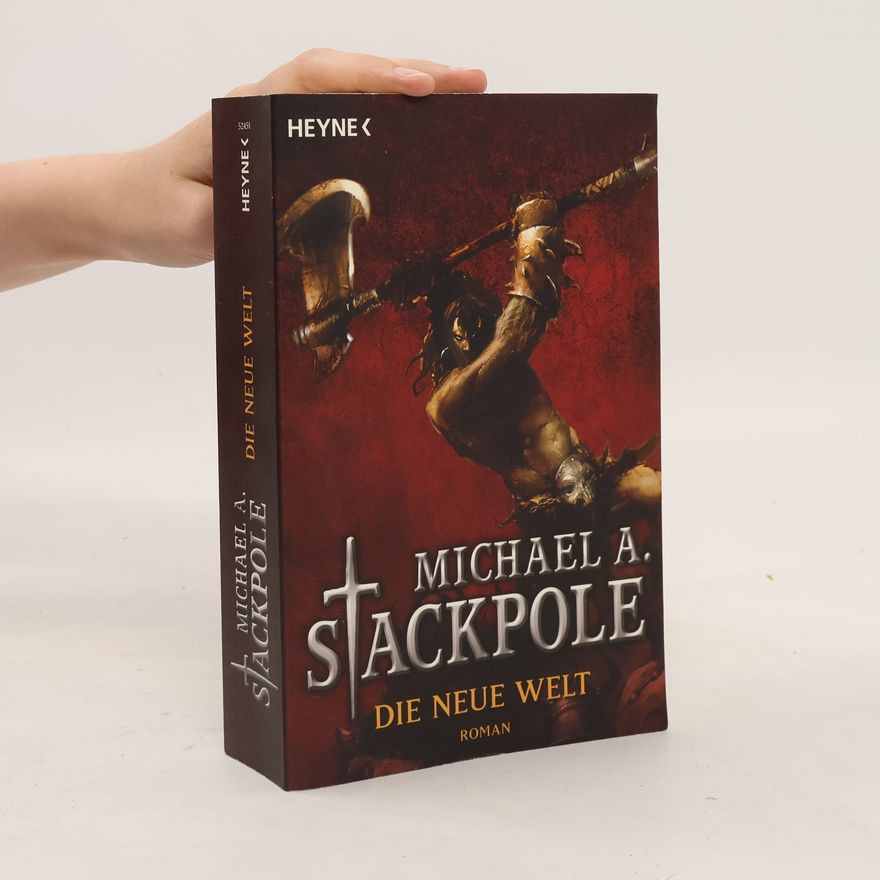 Michael A. Stackpole Die neue Welt