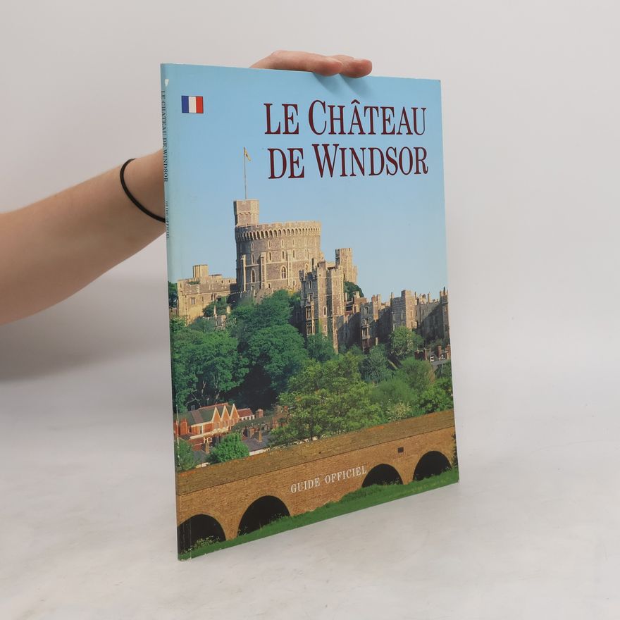 Autorenkollektiv Le Chateau de Windsor