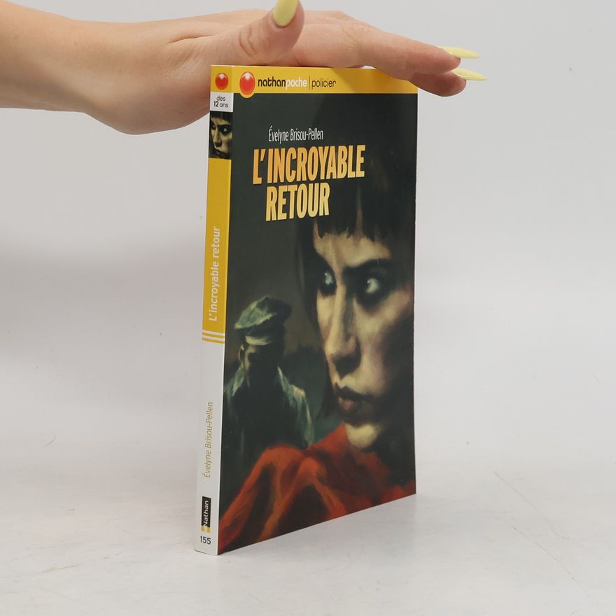 Évelyne Brisou-Pellen L'incroyable retour