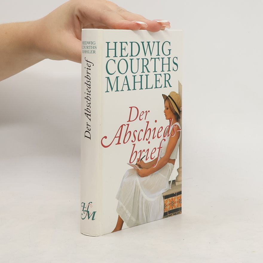 Hedwig Courths-Mahler Der Abschiedsbrief