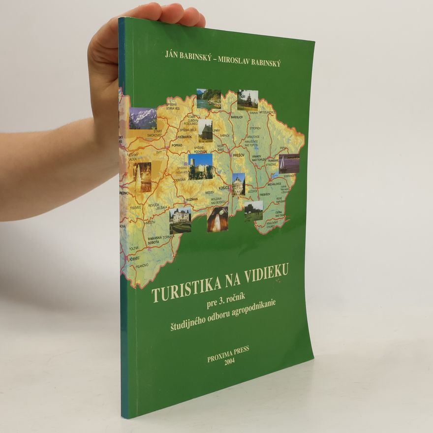 Miroslav Babinský Turistika na vidieku pre 3. ročník študijného odboru agropodnikanie