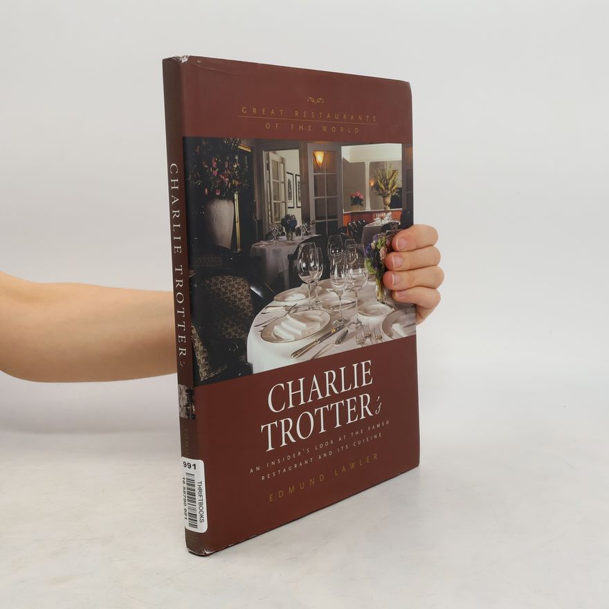 Ed Lawler Charlie Trotter's