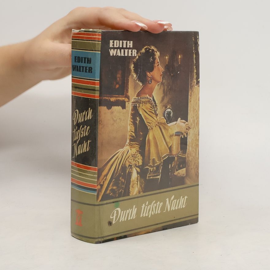 Edith Walter Durch tiefste Nacht