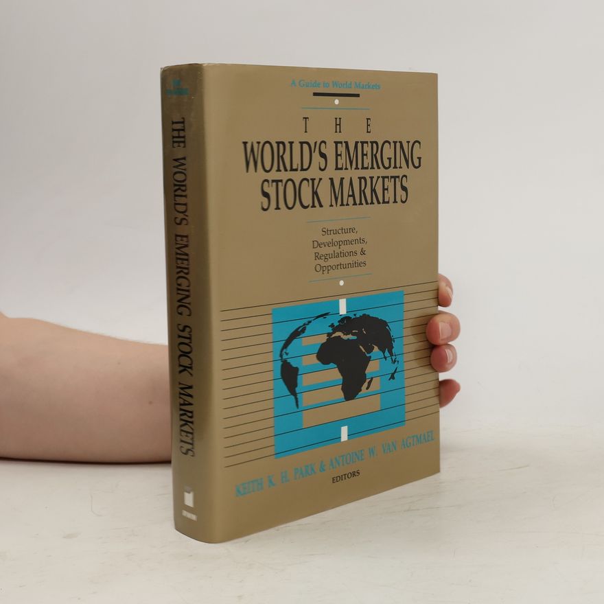 Keith K. H. Park The World's Emerging Stock Markets