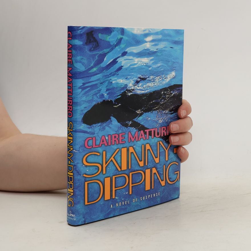 Claire Hamner Matturro Skinny-dipping