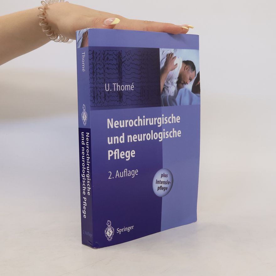 Ulrich Thome Neurochirurgische und neurologische Pflege