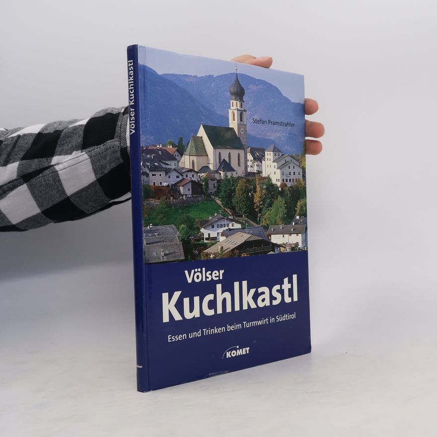 Stefan Pramstrahler Völser Kuchlkastl