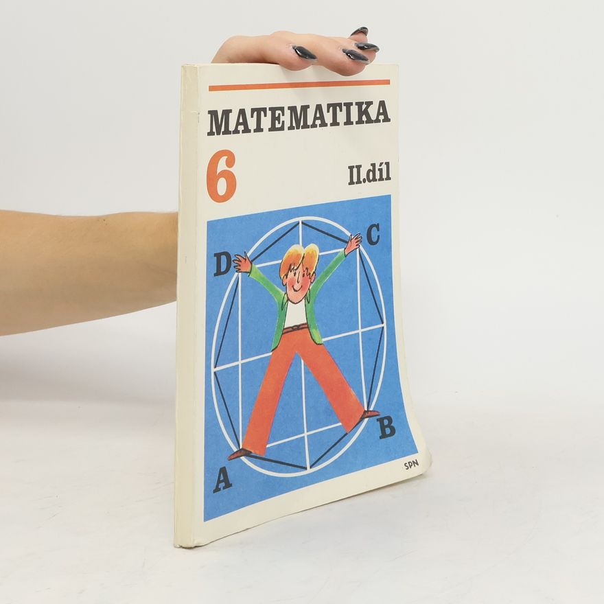 Kolektiv autorů Matematika pro 6. ročník základní školy. II. díl. Geometrie