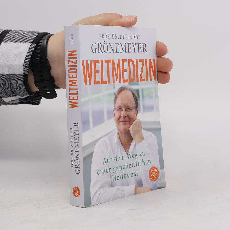 Dietrich H. W. Grönemeyer Weltmedizin