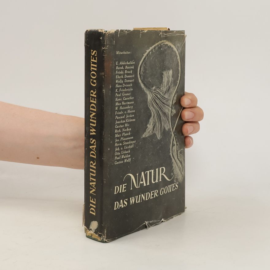 Various authors Die Natur, das Wunder Gottes