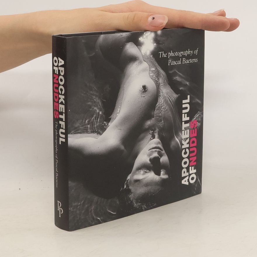 Pascal Baetens A Pocketful of Nudes