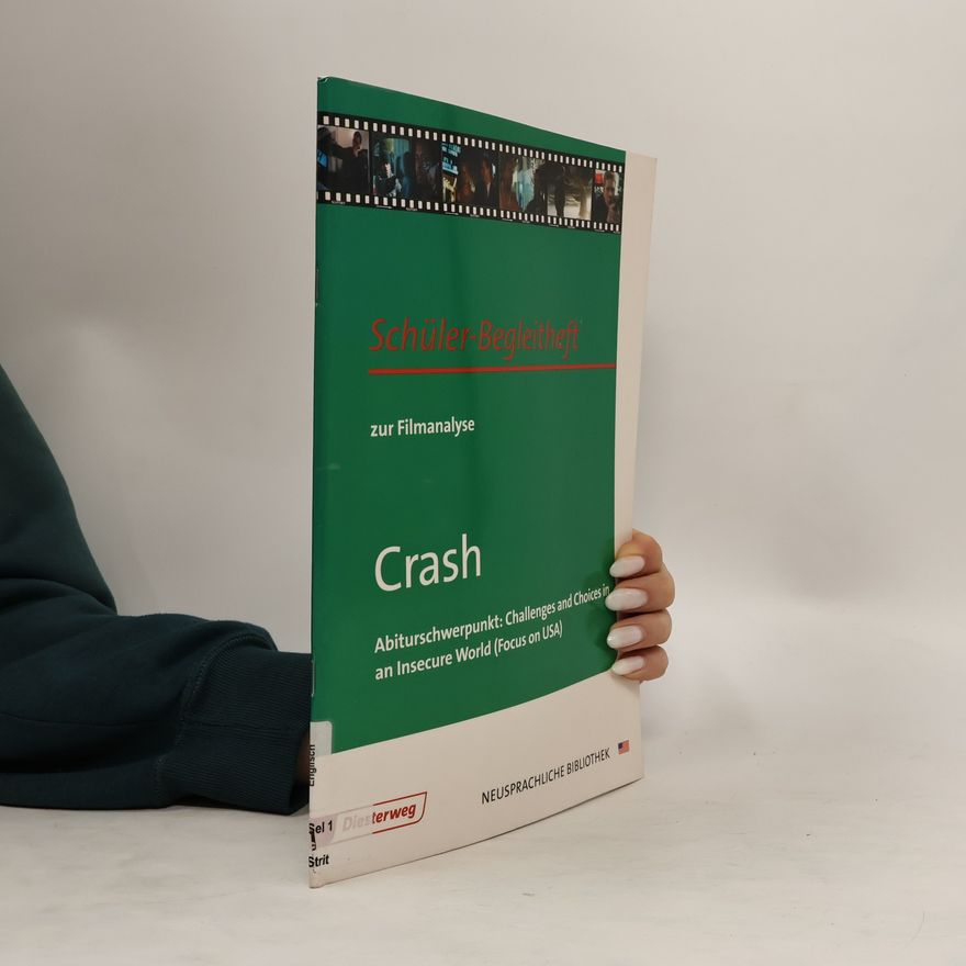 Kolektiv autorů Crash: Schüler-Begleitheft zur Filmanalyse