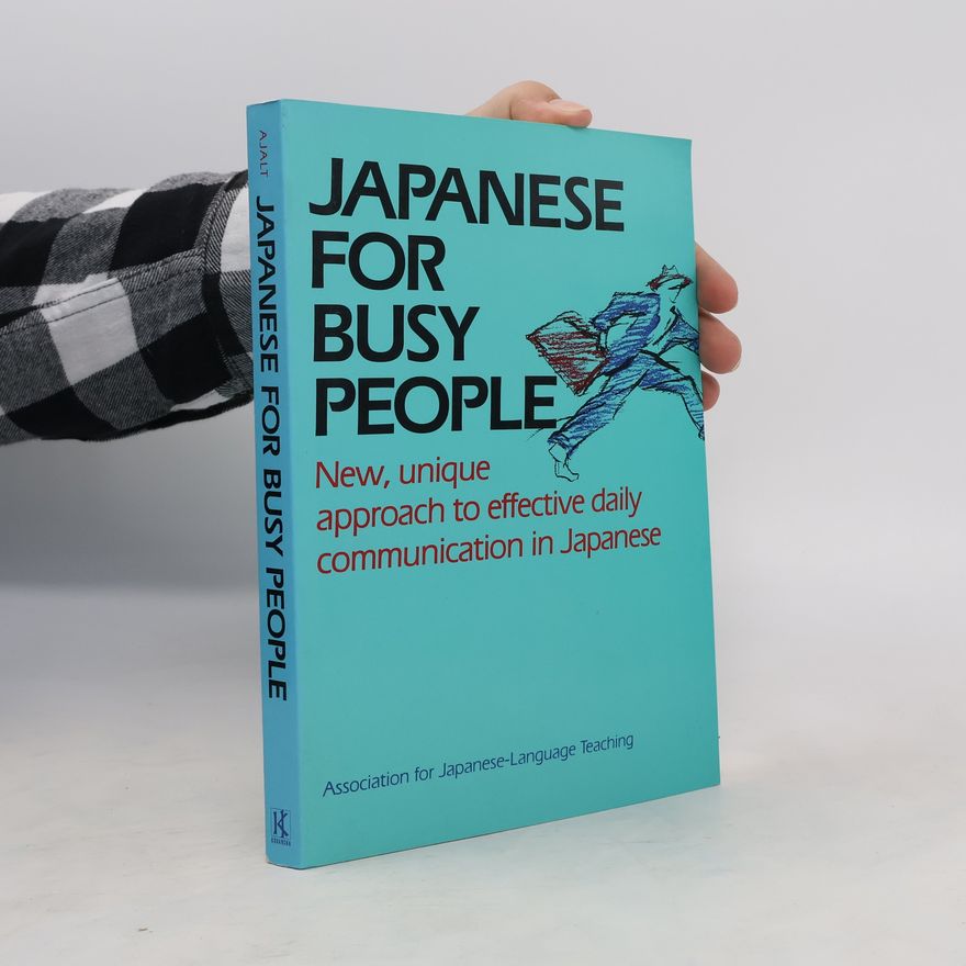 Nihongo Fukyū Kyōkai Kokusai Japanese for busy people