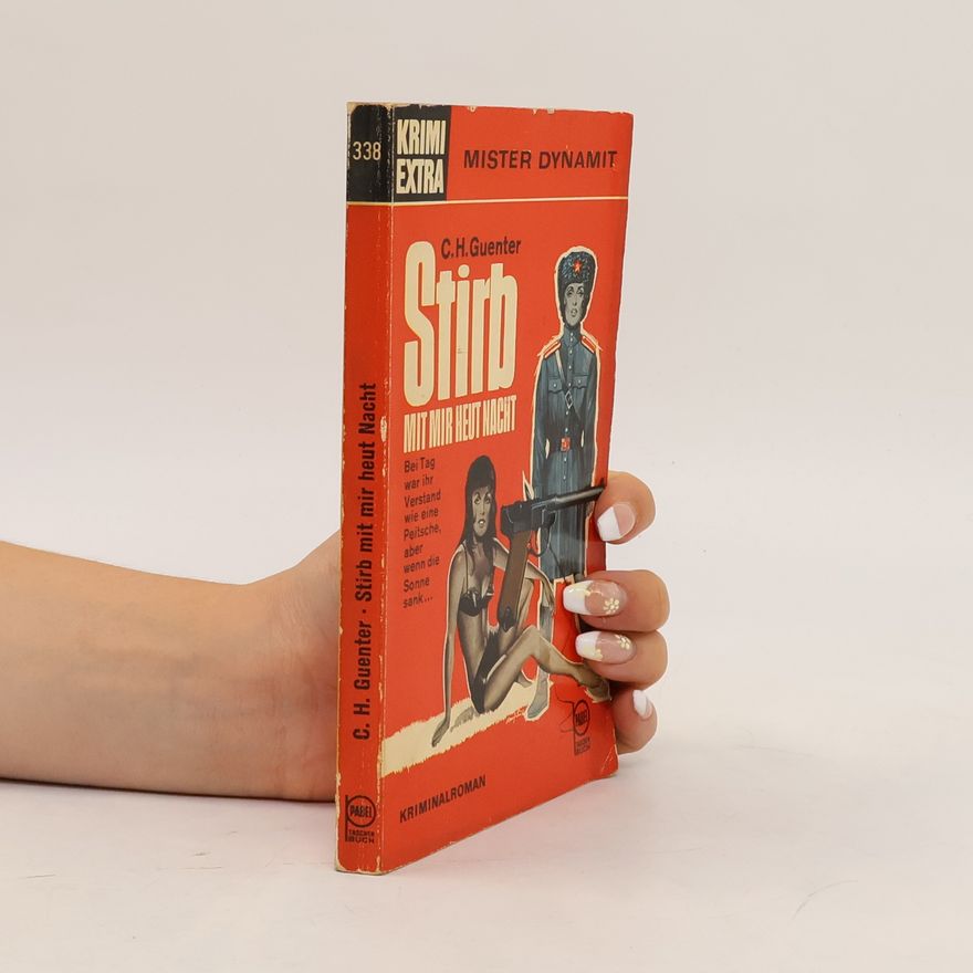 Karl-Heinz Günther Stirb mit mir heut nacht