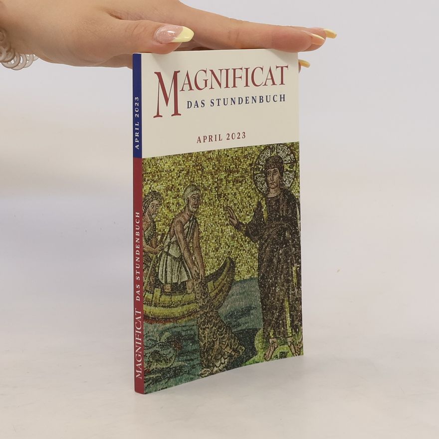 Various authors Magnificat das Stundenbuch April 2023