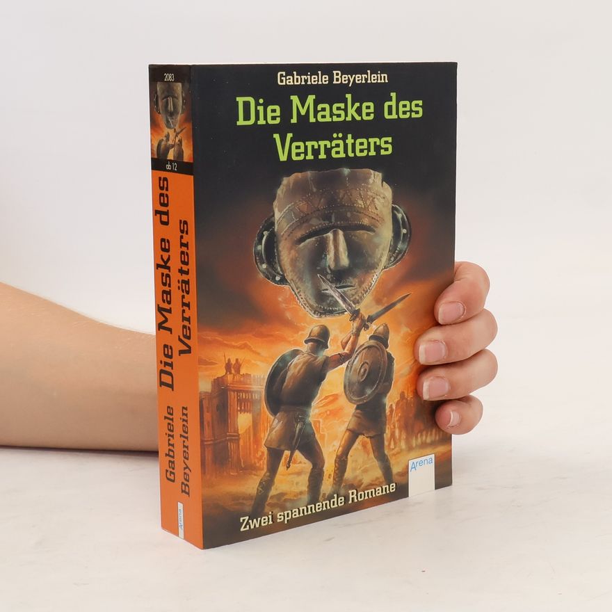 Gabriele Beyerlein Die Maske des Verräters