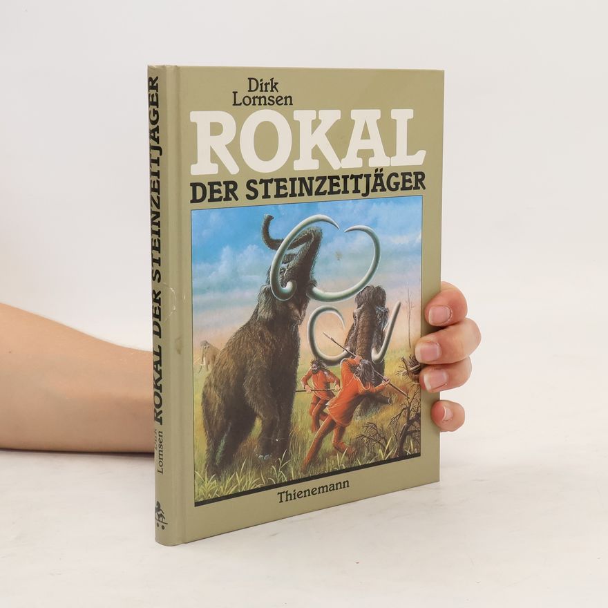 Dirk Lornsen Rokal der Steinzeitjäger