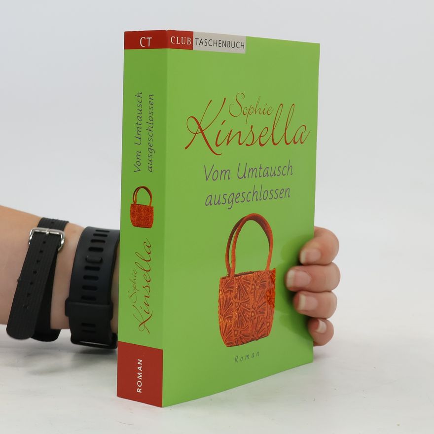 Sophie Kinsella Vom Umtausch ausgeschlossen