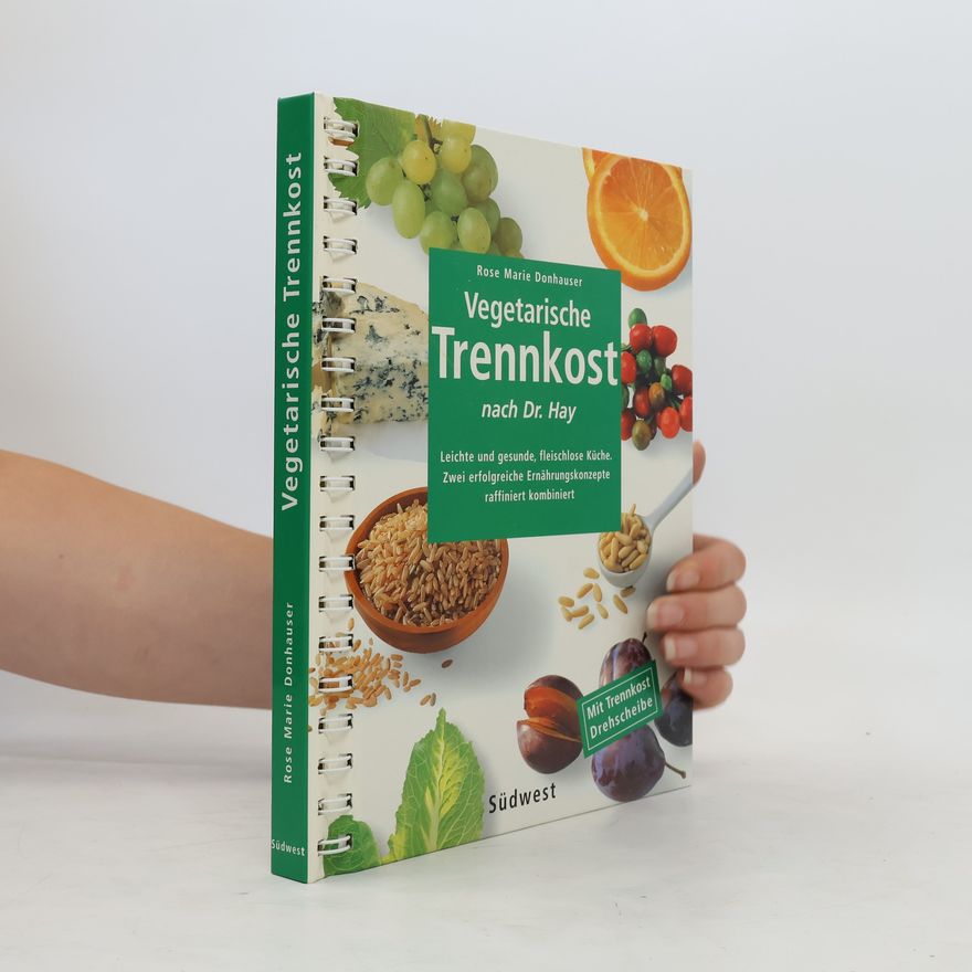 Rose Marie Donhauser Vegetarische Trennkost